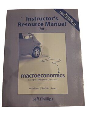 Instructor's Resource Manual Macroeconomics 8th Pearson Jeff Phillips PB 2014